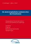 Die akute lymphatische Leukämie (ALL) des Erwachsenen